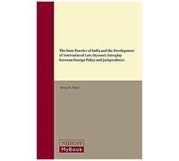 The State Practice Of India And The Development Of International Law