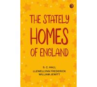 The Stately Homes of England