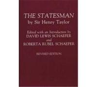 The Statesman David Lewis Schaefer, Henry Taylor, Roberta Rubel Schaefer (Auteur)