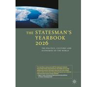The Statesman's Yearbook 2025: The Politics, Cultures and Economies of the World