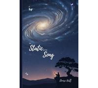 The Static and the Song