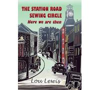 The Station Road Sewing Circle. Vol 3