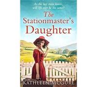 The Stationmasters Daughter by Kathleen McGurl Paperback Book Kathleen McGurl (Auteur)