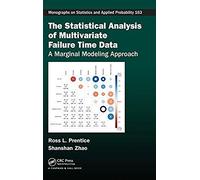 The Statistical Analysis Of Multivariate Failure Time Data