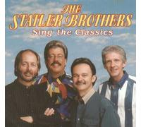 The Statler Brothers Sing the Classics [DOUBLE CD] [DIGITAL SOUND] [ORIGINAL RECORDING REISSUED]