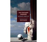The Statuary Gardens - Jacques Abeille - NYRB Classics - ebook (ePub) - Livre