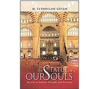 The Statue of Our Souls Fethullah Gulen (Auteur)