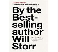 The Status Game On Human Life and How to Play It - Will Storr - Harper Collins/libri - Poche - Essai