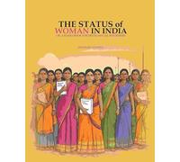 The Status Of Woman In India: Or, A hand-book For Hindu Social Reformers [Hardcover]