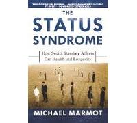 The Status Syndrome