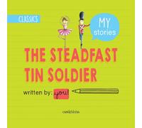 The Steadfast Tin Soldier