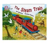 The Steam Train by Rosalind Hudson Ian Whybrow - Rosalind Hudson (Auteur)