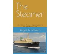 The Steamer: Life and loves of crew and passengers on a post-ww2 emigrant liner1