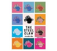 The Steel Claw Invisible Man by Jesus Blasco Jesus Blasco (Auteur)
