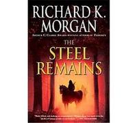 The Steel Remains