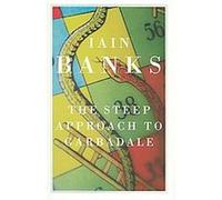 The Steep Approach to Garbadale Iain Banks (Auteur)