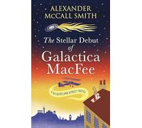 The Stellar Debut of Galactica MacFee