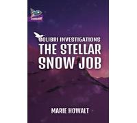 The Stellar Snow Job