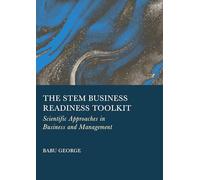 The Stem Business Readiness Toolkit: Scientific Approaches in Business and Management