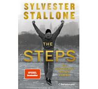 The Steps: Die Geschichte meines Lebens - Deutsche Ausgabe - - Der Oscar-Preisträger über seinen ungewöhnlichen Weg zum Erfolg