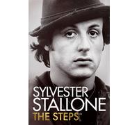 The Steps The powerful new memoir from the Academy Award-winning actor and icon - Sylvester Stallone - Seven Dials - ebook (ePub) - Livre