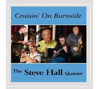 The Steve Hall Quintet - Cruisin' on Burnside