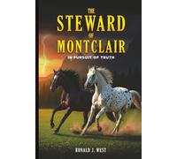 The Steward Of Montclair: In Pursuit of Truth