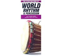 The Stick Bag Book Of World Rhythm And Percussion: Compact Reference Library