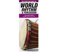 The Stick Bag Book of World Rhythm & Percussion Felipe Orozco (Auteur)