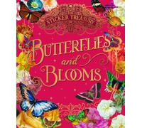 The Sticker Treasury of Blooms and Butterflies: An Eclectic Book of Stickers for Journaling, Collaging, Scrapbooking and More