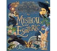 The Sticker Treasury of the Mystical and Esoteric /anglais - Smith Street Books - Smith Street Books - relié - Beau livre