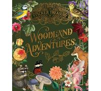 The Sticker Treasury of Woodland Adventures /anglais