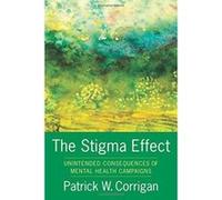 The Stigma Effect: Unintended Consequences of Mental Health Campaigns - [Version Originale] Inconnu (Auteur)