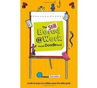 The Still Bored at Work Pocket Doodle Book Rose Adders (Auteur)