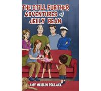 The Still Further Adventures of Jelly Bean