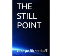 THE STILL POINT