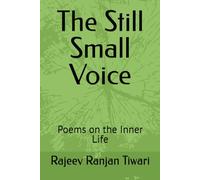 The Still Small Voice: Poems on the Inner Life