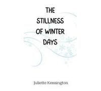 The Stillness Of Winter Days