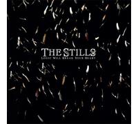 The Stills Logic Will Break Your Heart (Vinyl)