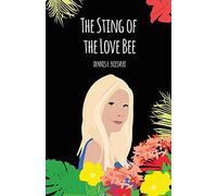 The Sting Of The Love Bee