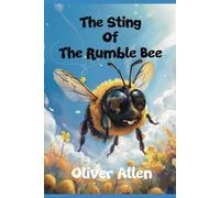 The Sting Of The Rumble Bee