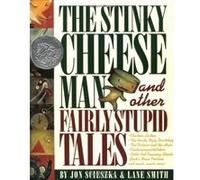 The Stinky Cheese Man and Other Fairly Stupid Tales, Caldecott Honor Book Jon Scieszka (Auteur)