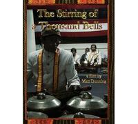 The Stirring of a Thousand Bells