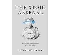 The Stoic Arsenal