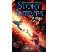 The Stolen Chapters 2 by James Riley & Illustrated by Chris Eliopoulos James Riley Illustrated by Chris Eliopoulos (Auteur)