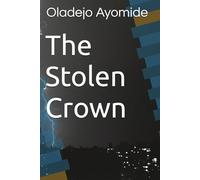 The Stolen Crown
