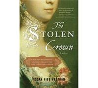 The Stolen Crown by Susan Higginbotham Susan Higginbotham (Auteur)