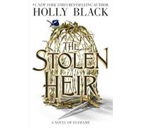 The Stolen Heir: A Novel of Elfhame