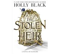 The Stolen Heir: A Novel of Elfhame