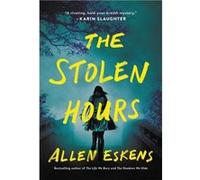 The Stolen Hours - Allen Eskens - Little Brown amp Company - Livre en Anglais - Paperback Allen EskensAllen Eskens (Auteur)